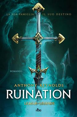 Ruination: Un romanzo di League of Legends