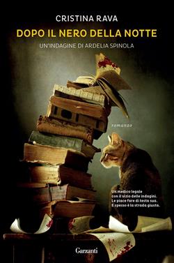 Dopo il nero della notte. Un'indagine di Ardelia Spinola