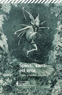 Spiriti, santi ed eroi