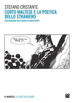 Corto Maltese e la poetica dello straniero