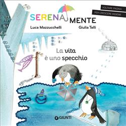 La vita è uno specchio