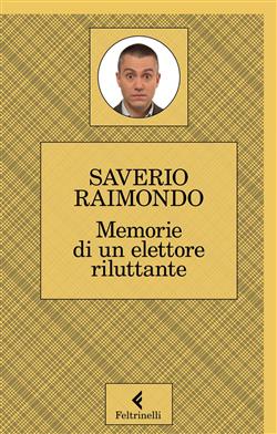 Memorie di un elettore riluttante