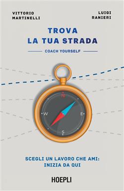 Trova la tua strada. Coach yourself