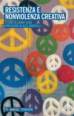Resistenza e nonviolenza creativa