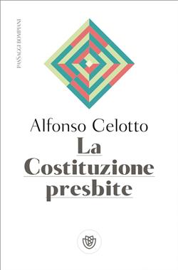 La Costituzione presbite