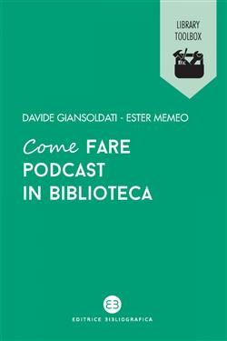 Come fare podcast in biblioteca