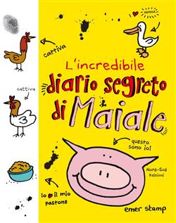 L'incredibile diario segreto di Maiale