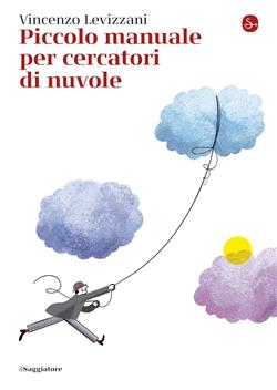 Piccolo manuale per cercatori di nuvole