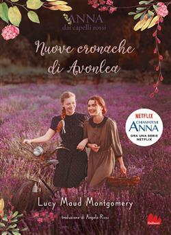 Nuove cronache di Avonlea. Anna dai capelli rossi