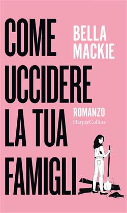 Come uccidere la tua famiglia