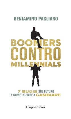 Boomers contro millennials. 7 bugie sul futuro e come iniziare a cambiare