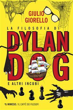 La filosofia di Dylan Dog