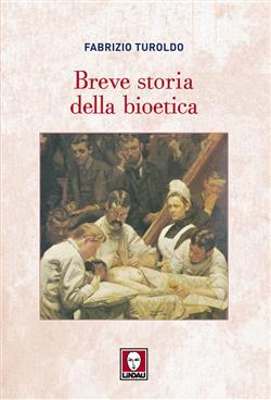 Breve storia della bioetica