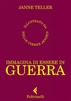 Immagina di essere in guerra
