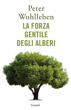 La forza gentile degli alberi