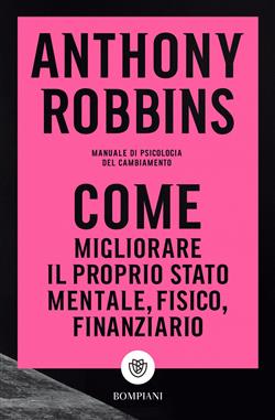 Come migliorare il proprio stato mentale, fisico e finanziario