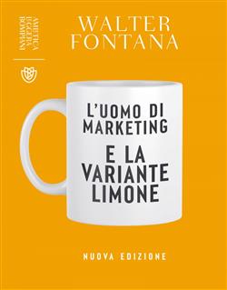 L'uomo di marketing e la variante limone