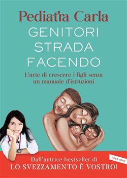 Genitori strada facendo