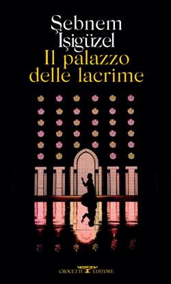 Il palazzo delle lacrime