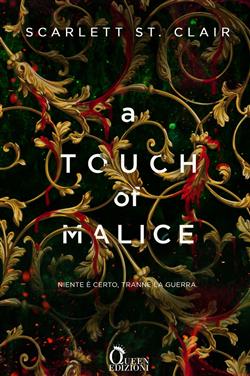 A touch of malice