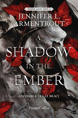 A Shadow in the Ember. Un'ombra fra le braci