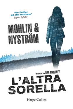 L'altra sorella. Un'indagine di John Adderley