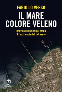 Il mare colore veleno