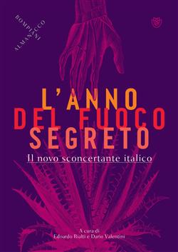 L'anno del fuoco segreto