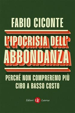 L'ipocrisia dell'abbondanza