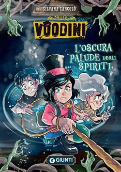 Voodini. L'oscura palude degli spiriti