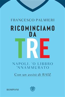 Ricominciamo da tre