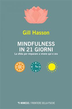 Mindfulness in 21 giorni