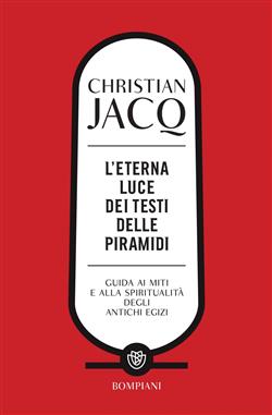 L'eterna luce dei Testi delle piramidi