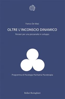 Oltre l'inconscio dinamico