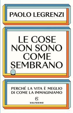 Le cose non sono come sembrano