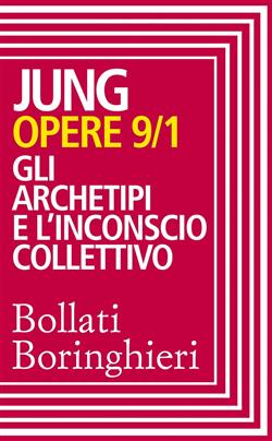 Gli archetipi e l'Inconscio collettivo