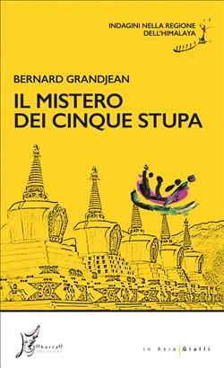 Il mistero dei cinque stupa