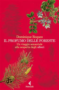 Il profumo delle foreste