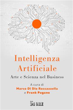 Intelligenza artificiale. Arte e scienza nel business