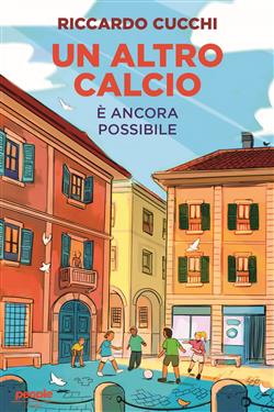 Un altro calcio è ancora possibile