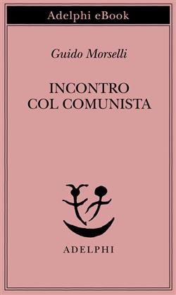 Incontro col comunista