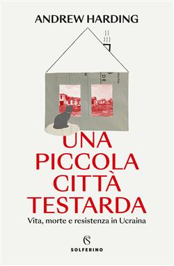 Una piccola città testarda