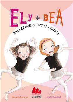 Ballerine a tutti i costi. Ely + Bea