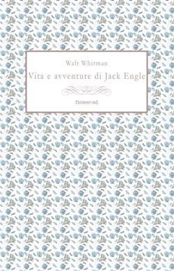 Vita e avventure di Jack Engle