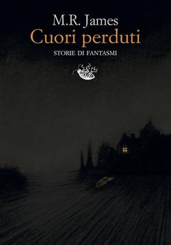 Cuori perduti. Storie di fantasmi