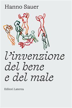 L'invenzione del bene e del male