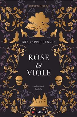 Rose e viole. Rosenholm