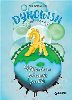 Dynowish. Missione pianeta pulito