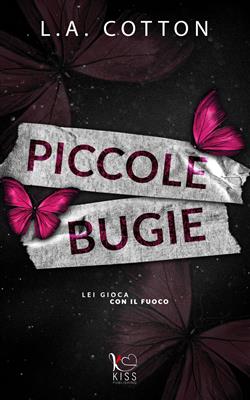 Piccole bugie. Truths and lies