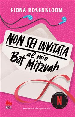 Non sei invitata al mio Bat Mitzvah